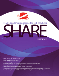 SHARE TESL Canada`s eMagazine for ESL Teachers, Spring 2013