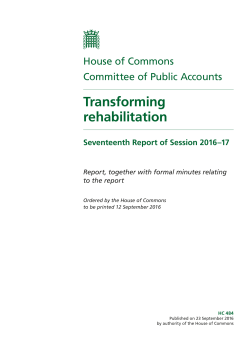 Transforming rehabilitation - Publications.parliament.uk