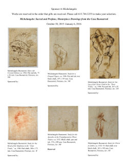 Sponsor-A-Michelangelo Works are reserved in the order that gifts