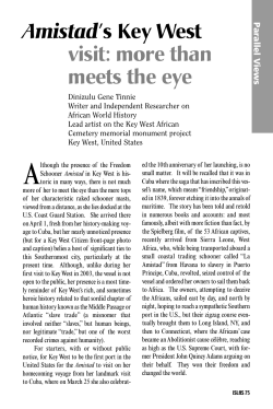 Amistad`s Key West Visit