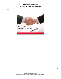 Presentation Notes - A Look at Workplace Ethics
