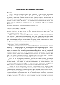Neo-Vernacular, new details and new attitudes Abstract: If there is