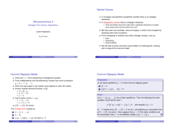 Microeconomics II - Strategic Form Games: Applications