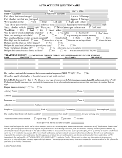 AUTO ACCIDENT QUESTIONNAIRE Name: Age: Today`s Date