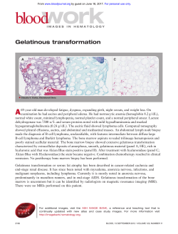 Gelatinous transformation