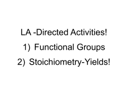 LA -Directed Activities! 1) Functional Groups 2) Stoichiometry