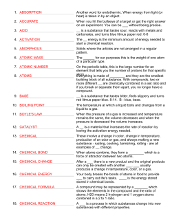 1. ABSORPTION Another word for endothermic