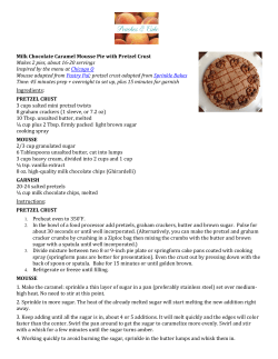 Milk Chocolate Caramel Mousse Pie with Pretzel Crust Makes 2 pies