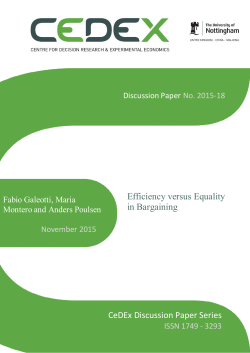 Efficiency versus Equality in Bargaining CeDEx Discussion Paper