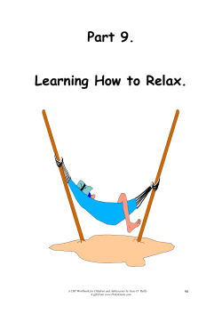 Part 9. Learning How to Relax.