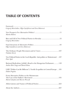 NEw PrOSPEcTS fOr AlTErNATIvE POlITIcS?