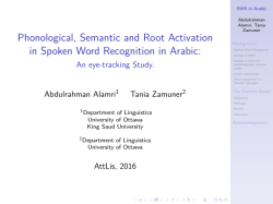 Phonological, Semantic and Root Activation in Spoken Word