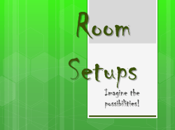 Room Setups