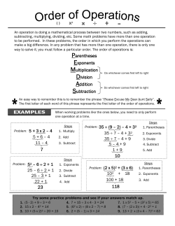 Parentheses Exponents Multiplication Division Addition Subtraction
