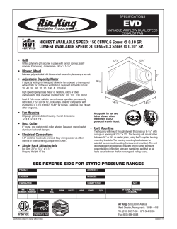 HIGHEST AVAILABLE SPEED: 150 CFM/0.6 Sones