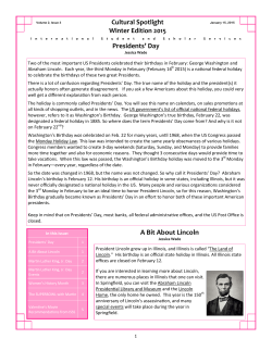 Cultural Spotlight Winter Edition 2015 Presidents` Day A Bit About