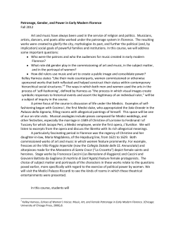 Patronage, Gender, and Power in Early Modern Florence Fall 2012