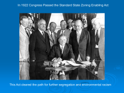 In 1922 Congress Passed the Standard State Zoning Enabling Act