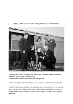 Henry J. Kaiser`s assembly-line building fills need for postwar homes