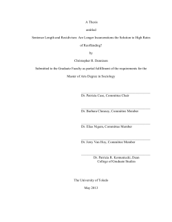 A Thesis entitled Sentence Length and Recidivism: Are Longer