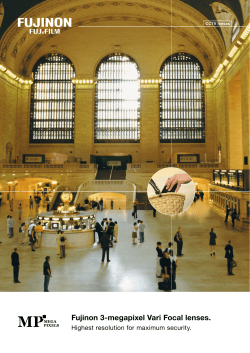Fujinon 3-megapixel Vari Focal lenses.