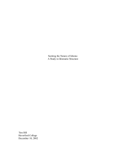Seeking the Nature of Idioms: A Study in Idiomatic Structure Tim Ifill