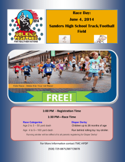 Race Day: June 4, 2014 Sanders High School Track/Football Field