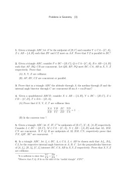 Problems in Geometry (3) 1. Given a triangle ABC, let A / be the