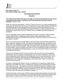 Key words: Psalm 91 Fear, afraid, refuge, trust, comfort