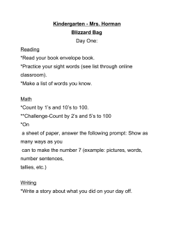 Kindergarten Mrs. Horman Blizzard Bag Day One: Reading *Read
