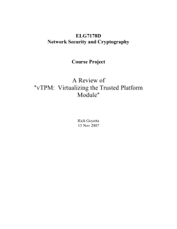 A Review of "vTPM: Virtualizing the Trusted Platform Module"