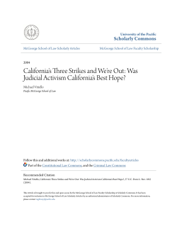 California`s Three Strikes and We`re Out: Was