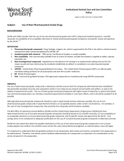 Subject: Use of Non-Pharmaceutical Grade Drugs BACKGROUND