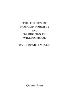 THE ETHICS OF NONCONFORMITY WORKINGS OF