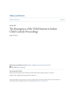 The Resurgence of the Tribal Interest in Indian Child Custody