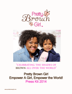 Pretty Brown Girl Empower A Girl, Empower the World! Press Kit 2014
