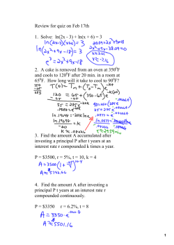 Review for quiz on Feb 17th 1. Solve: ln(2x 3) + ln(x + 6