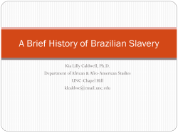 A Brief History of Brazilian Slavery - UNC