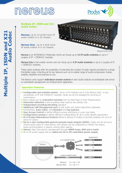 Multiple IP, ISDN and X21 Audio Codec.