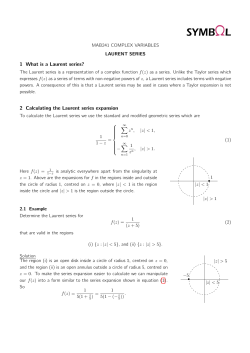 1 What is a Laurent series? 2 Calculating the Laurent series