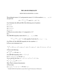 THE AM-GM INEQUALITY The arithmetic mean (AM) and geometric