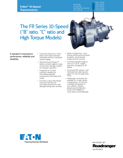 The FR Se ries 10-Speed (&ldquo;B&rdquo; ratio, &ldquo;C&rdquo; ratio and High Torque Models)