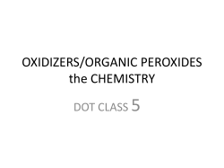OXIDIZERS/ORGANIC PEROXIDES the CHEMISTRY