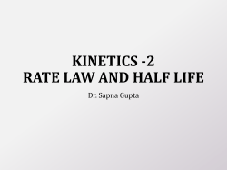 KINETICS -2 RATE LAW AND HALF LIFE