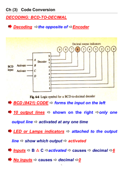 Ch (3) Code Conversion DECODING: BCD-TO