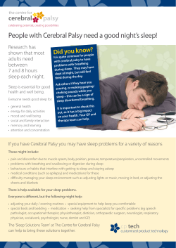 People with Cerebral Palsy need a good night`s sleep!