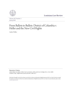 From Ballots to Bullets: District of Columbia v. Heller and the New