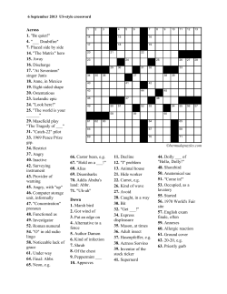 Across 1. "Be quiet!" 4. "___ Doubtfire" 7. Placed side by side 14