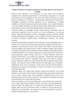 Explain the behavior and cognitive approaches to learning. Which is