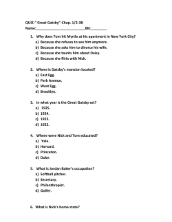 QUIZ-&ldquo; Great Gatsby&rdquo;-Chap. 1/2-3B Name: :______ 1. Why does